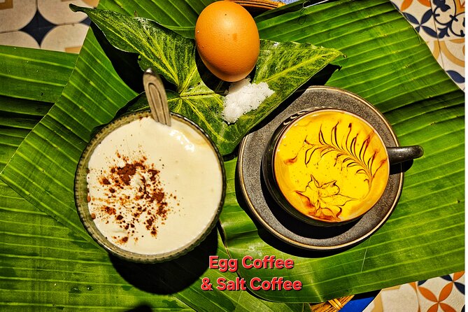 Hanoi Coffee Class with Egg, Coconut, Salt, and Dripping Coffee - Is $25 good value for two hours?